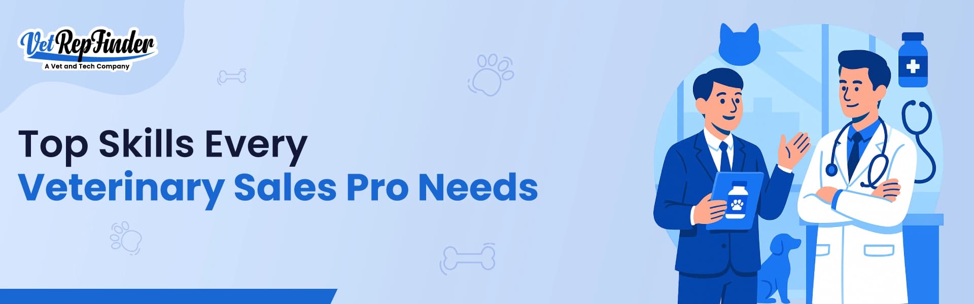 Top Skills You Need to Succeed in Veterinary Sales Jobs